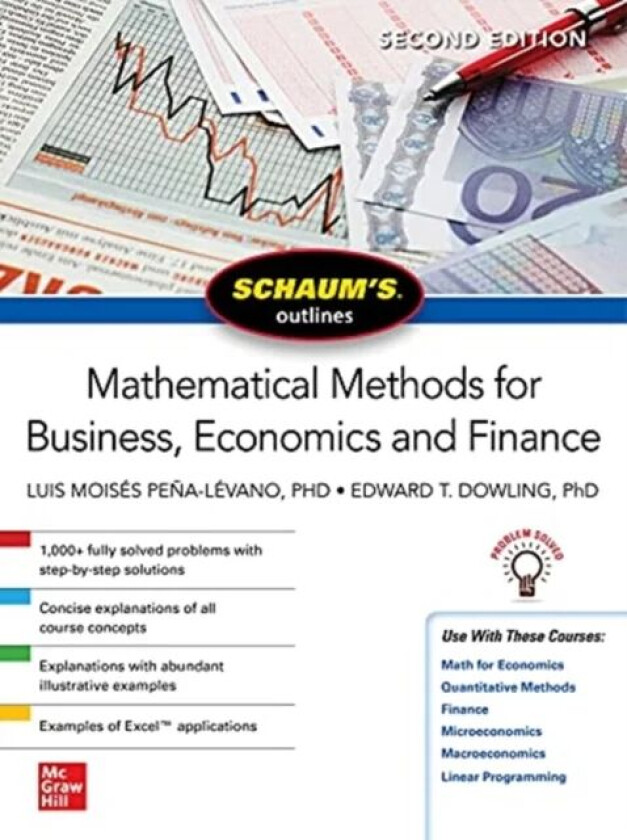 Schaum's Outline of Mathematical Methods for Business, Economics and Finance, Second Edition av Luis Moises Pena-Levano