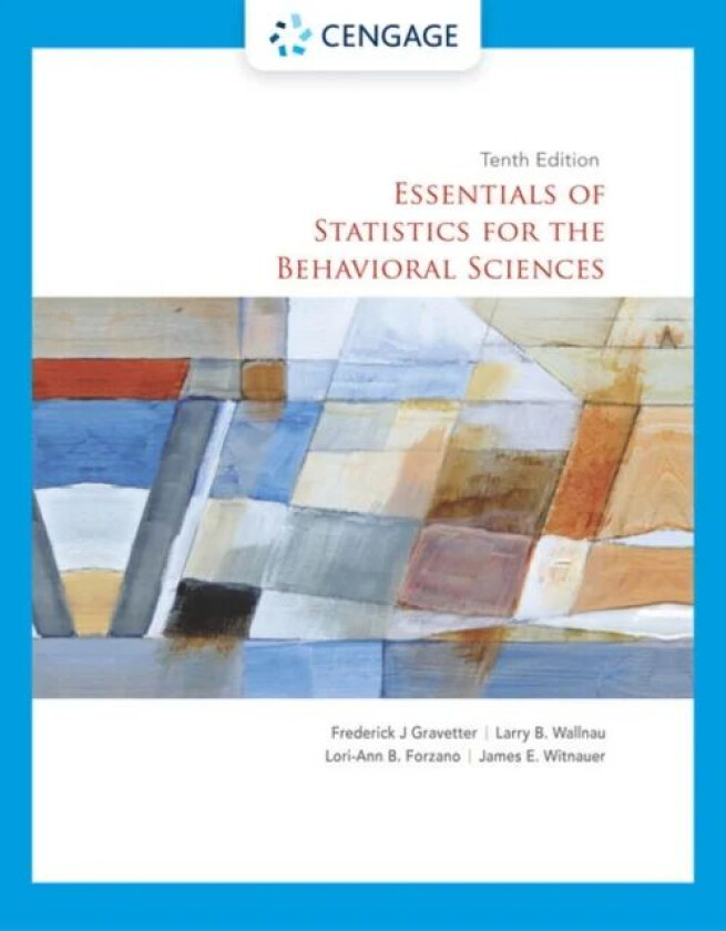 Essentials of Statistics for the Behavioral Sciences av Larry (The College at Brockport State University of New York) Wallnau, Frederick (Late of The