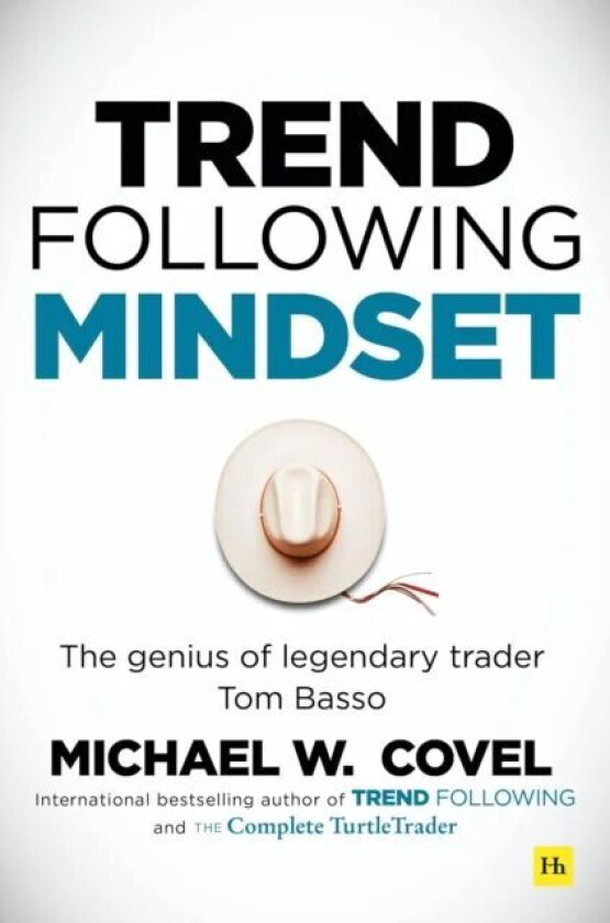 Trend Following Mindset av Michael Covel
