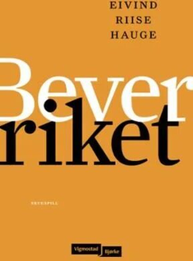 Beverriket av Eivind Riise Hauge