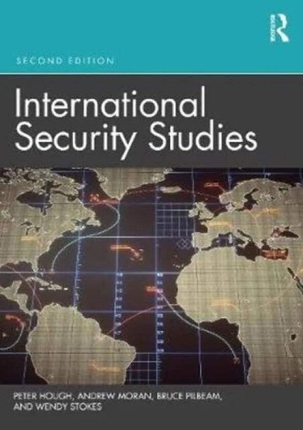 International Security Studies av Peter Hough, Andrew (London Metropolitan U Moran