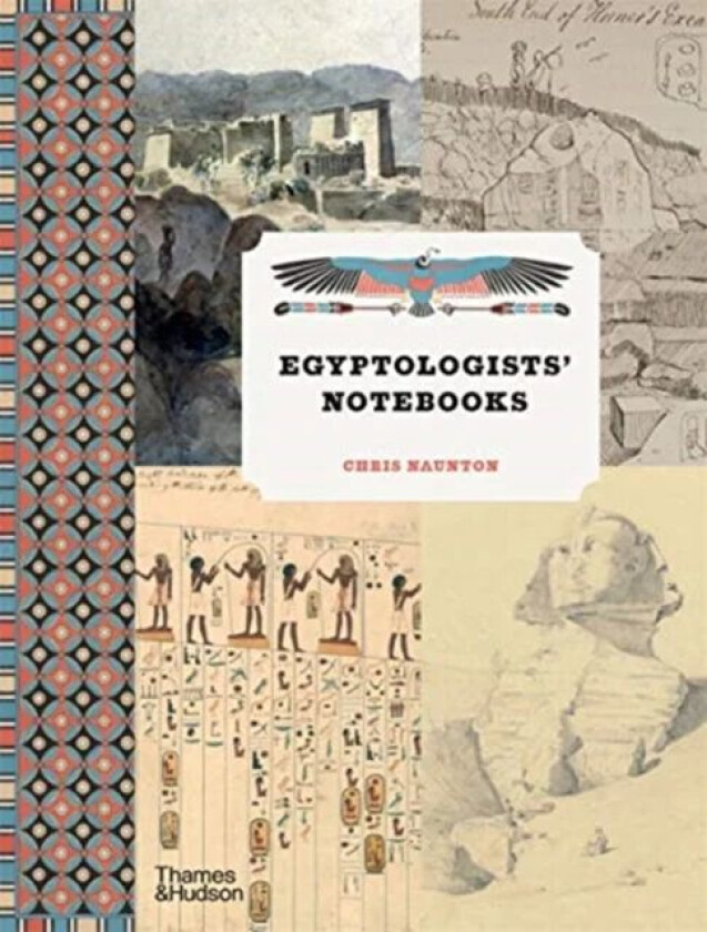 Egyptologists¿ Notebooks av Chris Naunton
