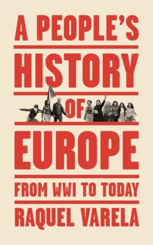 A People's History of Europe av Raquel Varela