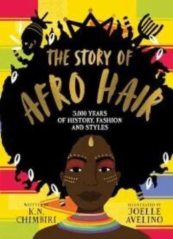 The Story of Afro Hair av K. N. Chimbiri