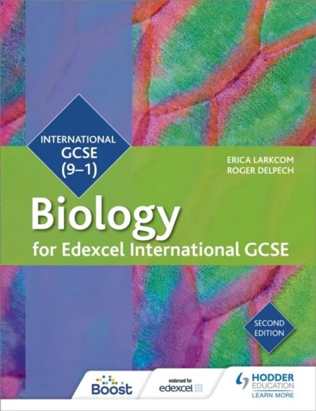 Edexcel International GCSE Biology Student Book Second Edition av Erica Larkcom, Roger Delpech