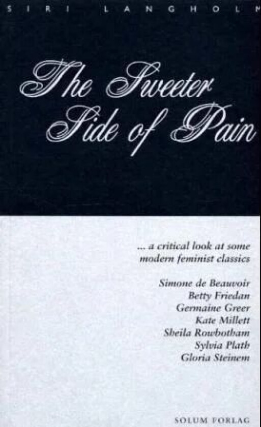 The sweeter side of pain av Siri Langholm