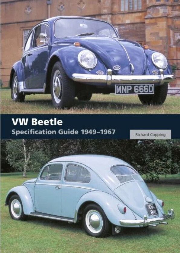 VW Beetle Specification Guide 1949-1967 av Richard Copping
