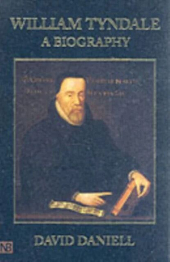 William Tyndale av David Daniell