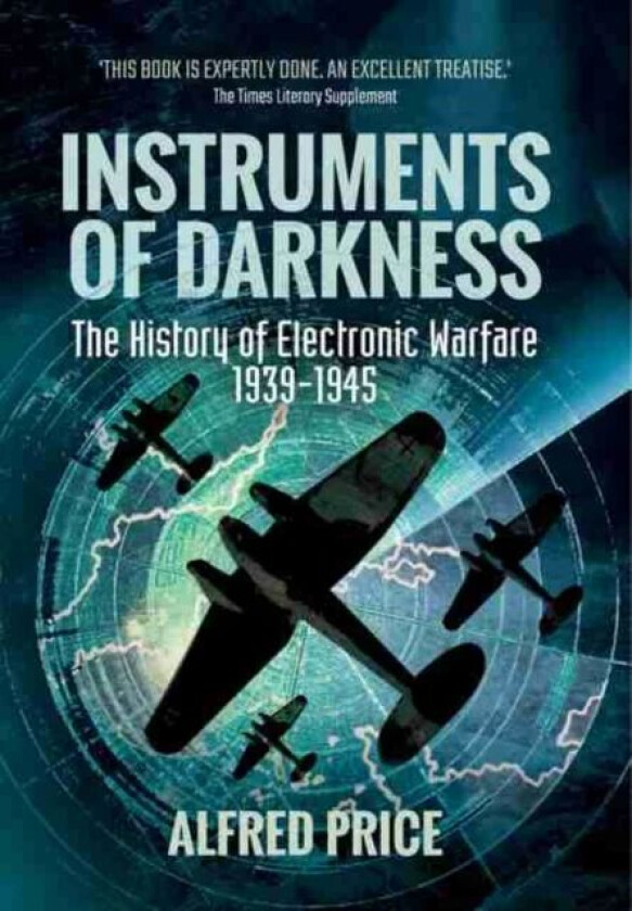 Instruments of Darkness av Alfred Price