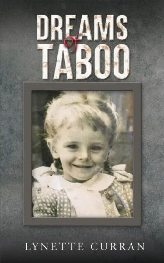Dreams of Taboo av Lynette Curran