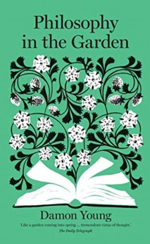 Philosophy in the Garden av Damon Young