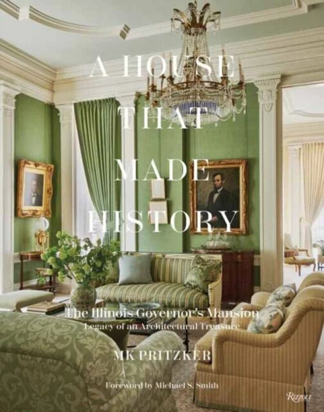 A House That Made History av MK Pritzker