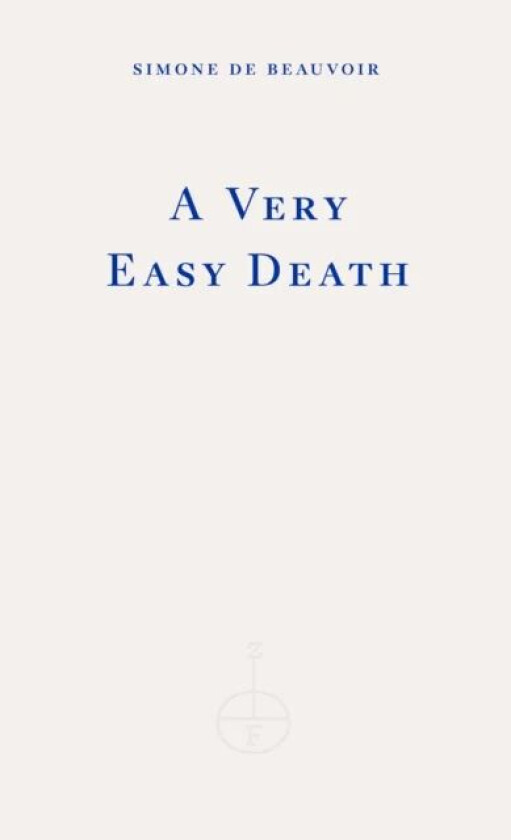 A Very Easy Death av Simone de Beauvoir