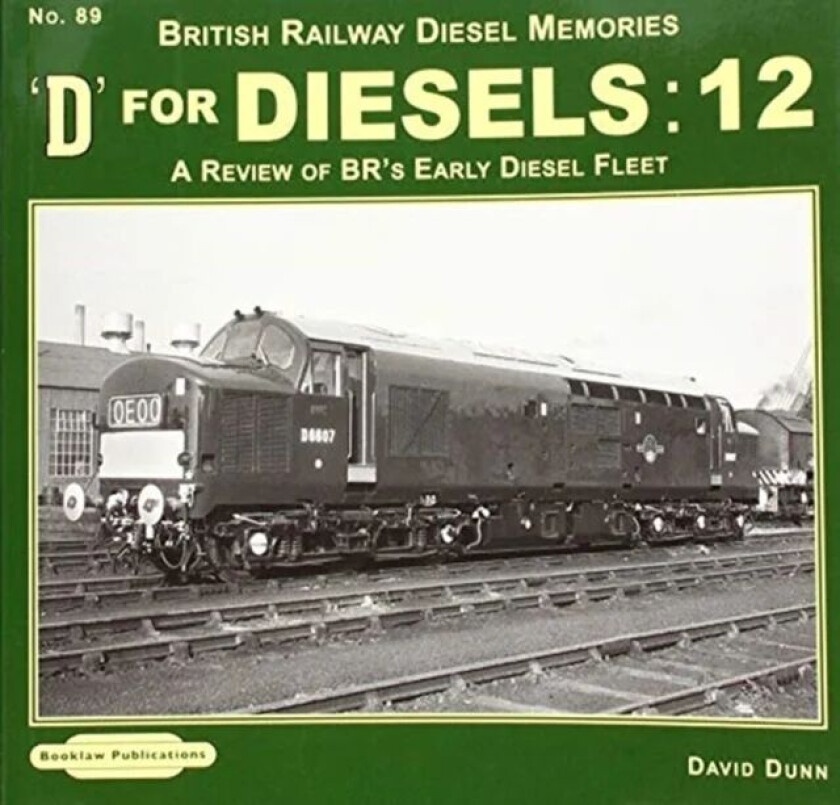 D for Diesels : 12 av David Dunn