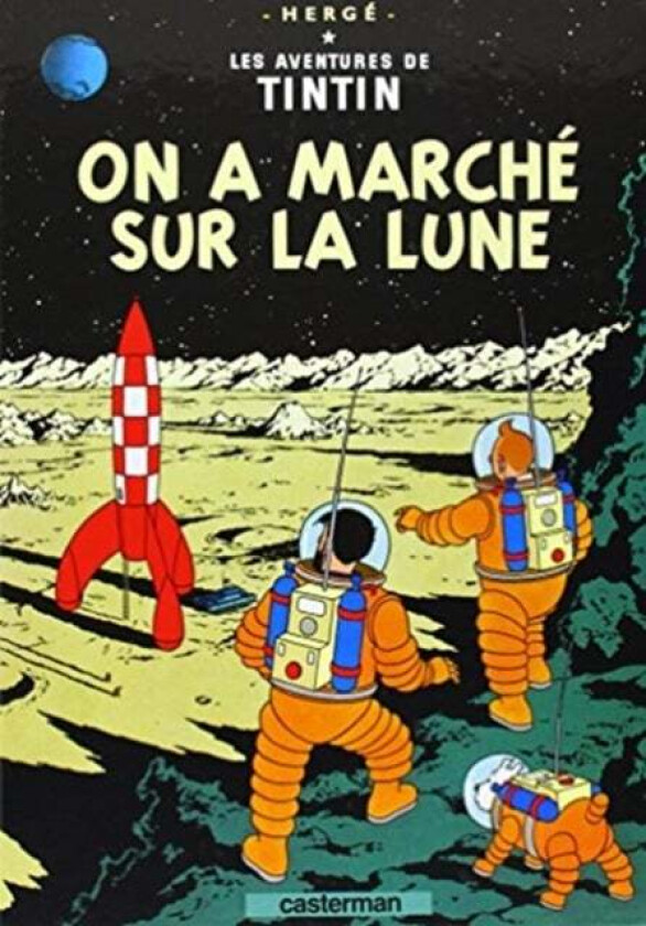 On a marche sur la Lune av Herge