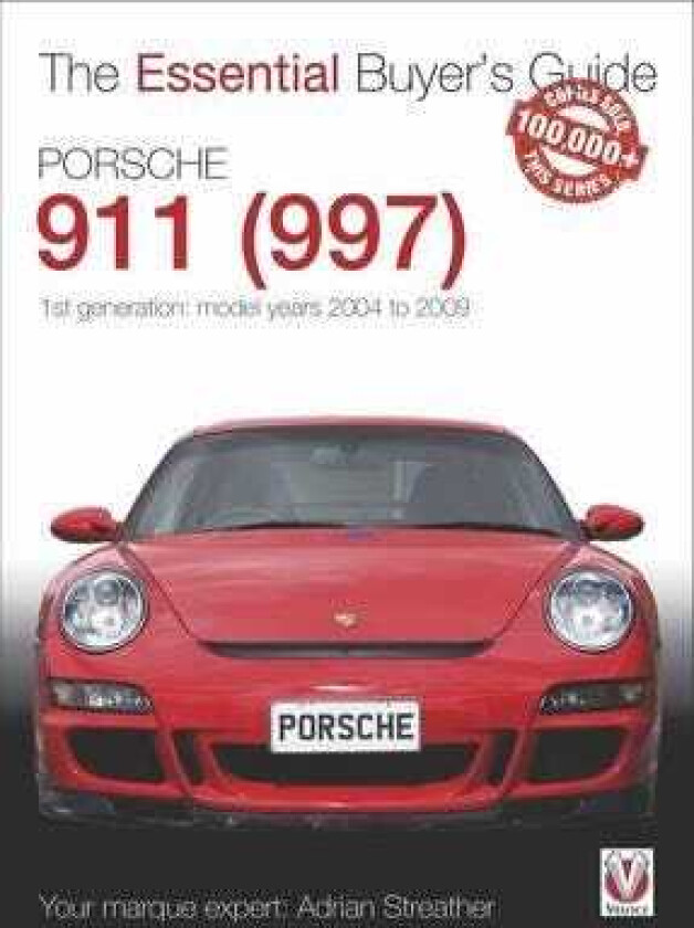 Porsche 911 (997) Model Years 2004 to 2009