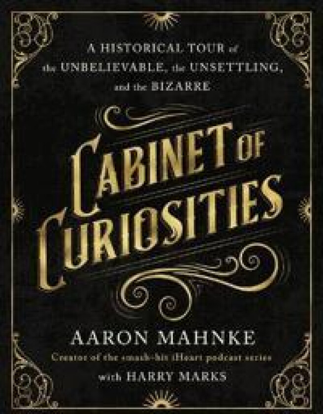CABINET OF CURIOSITIES