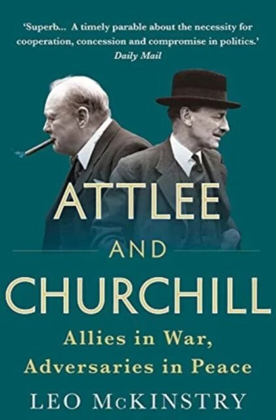 Attlee and Churchill av Leo (Author) McKinstry