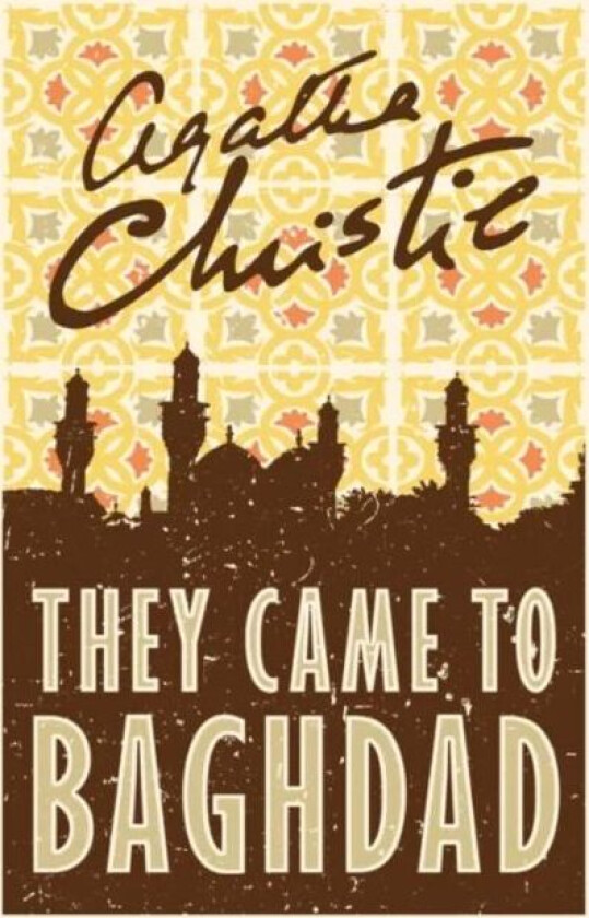They Came to Baghdad av Agatha Christie