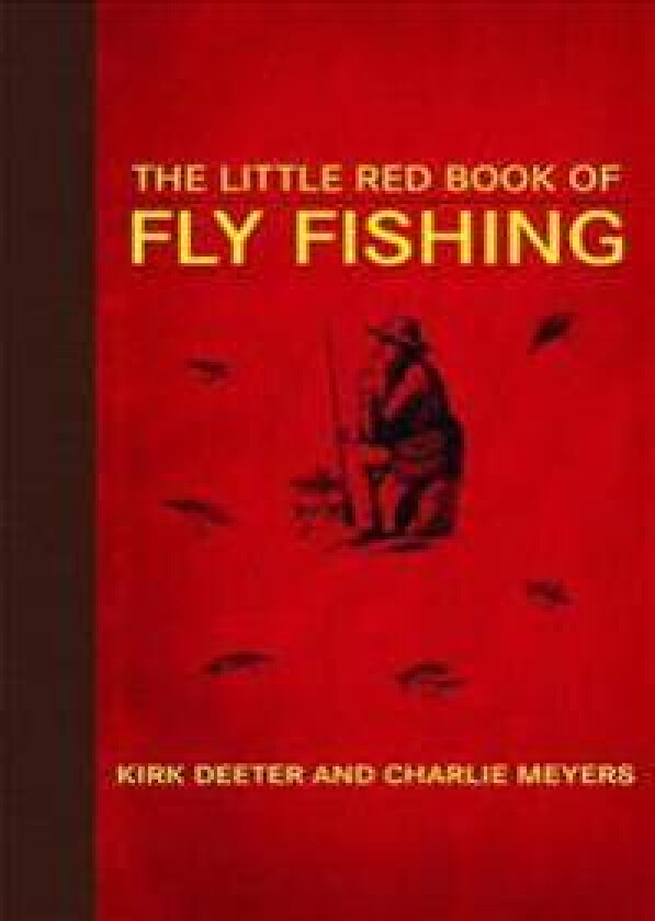 The Little Red Book of Fly Fishing