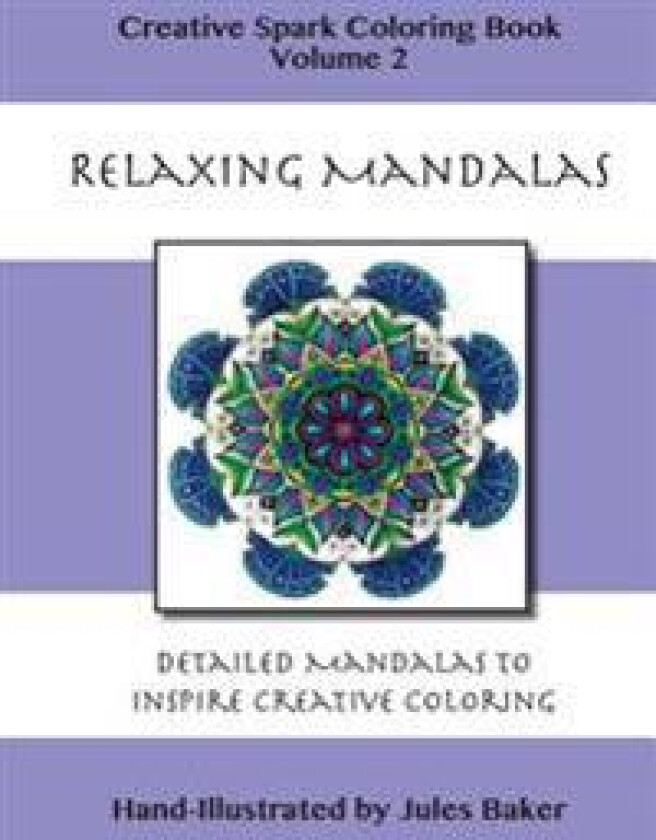 Creative Spark Coloring Book: Relaxing Mandalas