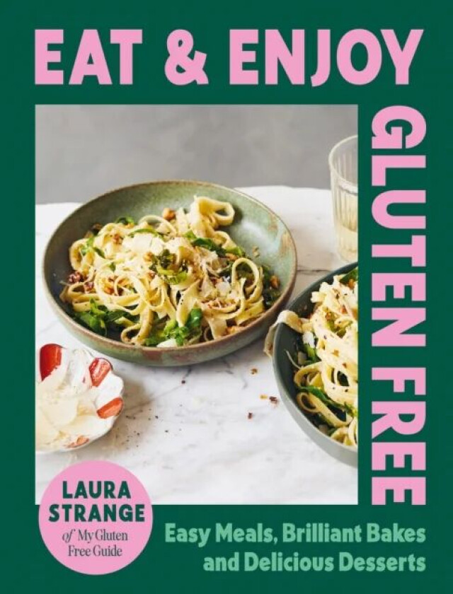 Eat and Enjoy Gluten Free av Laura Strange