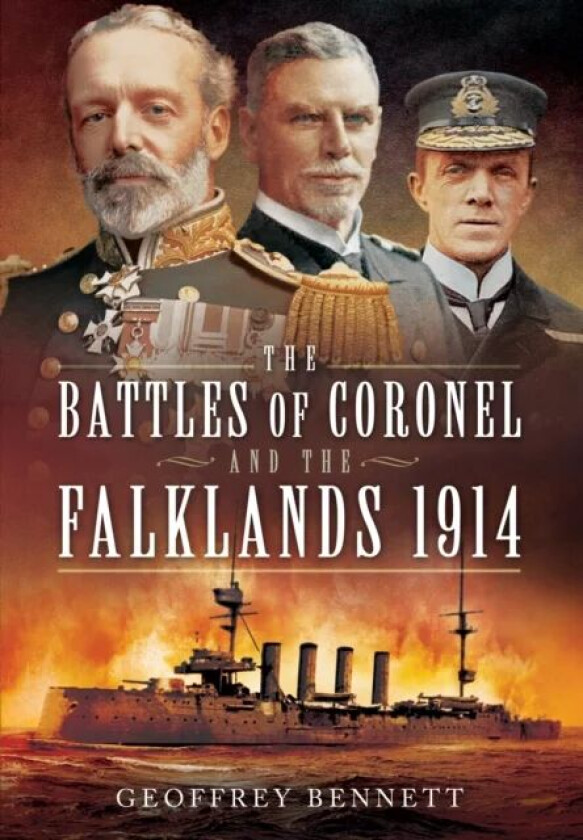 Battles of Coronel and the Falklands, 1914 av Geoffrey Bennett