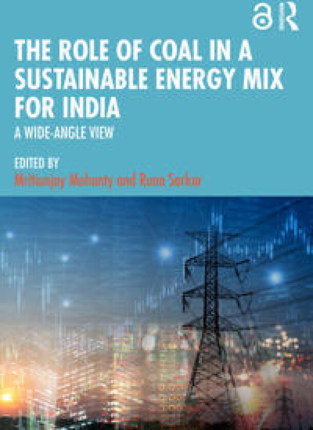 The Role of Coal in a Sustainable Energy Mix for India