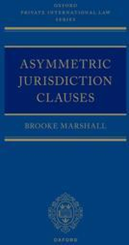 Asymmetric Jurisdiction Clauses