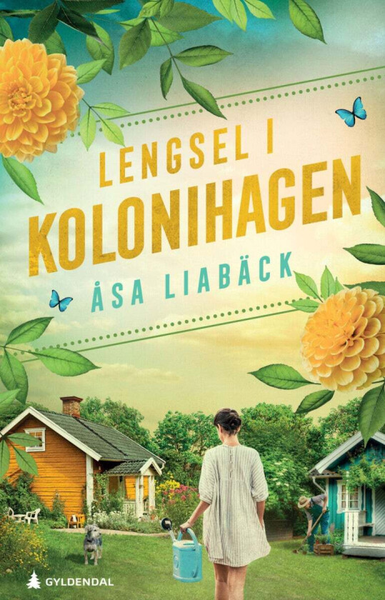 Lengsel i kolonihagen av Åsa Liabäck