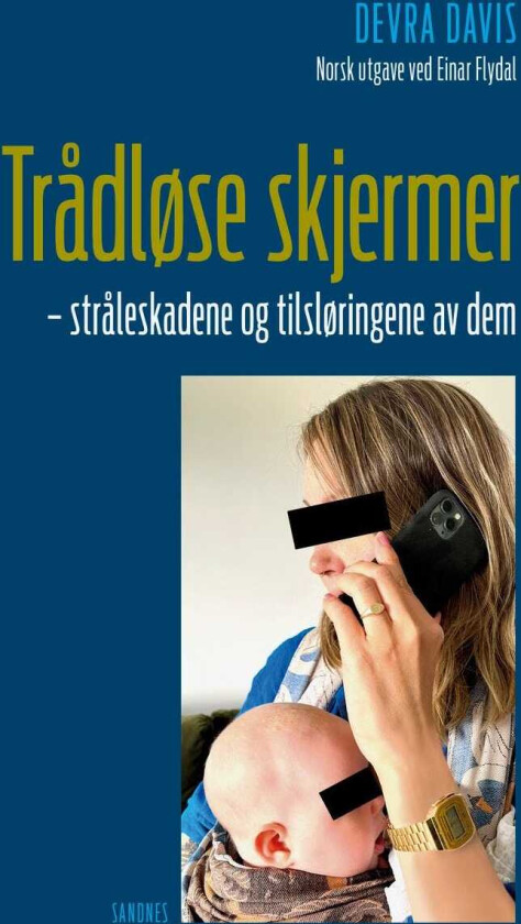 Trådløse skjermer stråleskadene og tilsløringene av dem