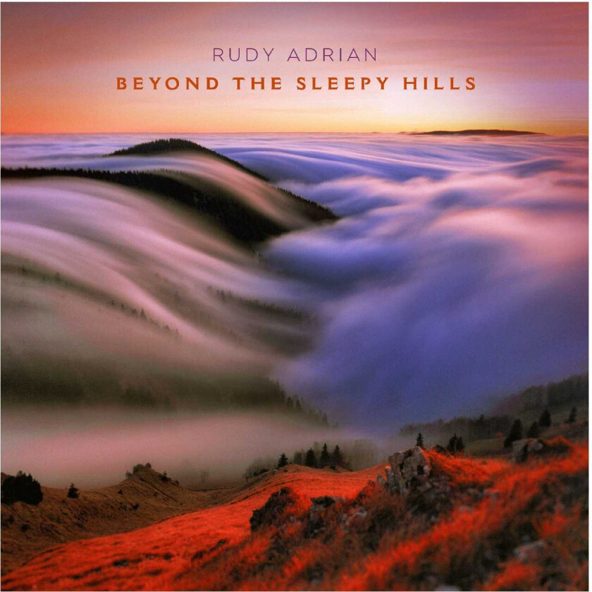 Rudy Adrian Beyond The Sleepy Hills CD