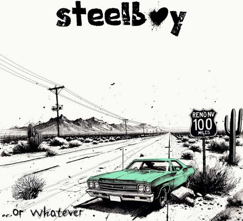 Steelboy ... Or Whatever CD