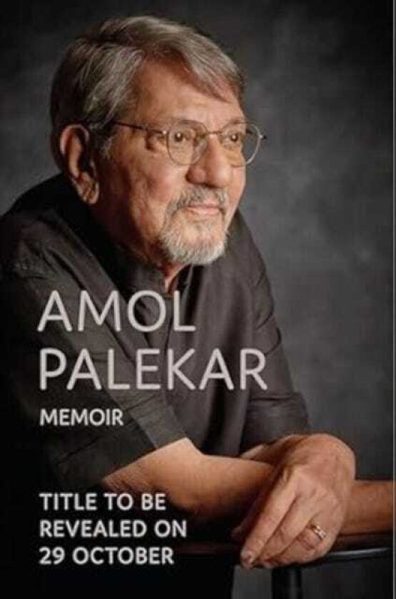 Amol Palekar Memoir