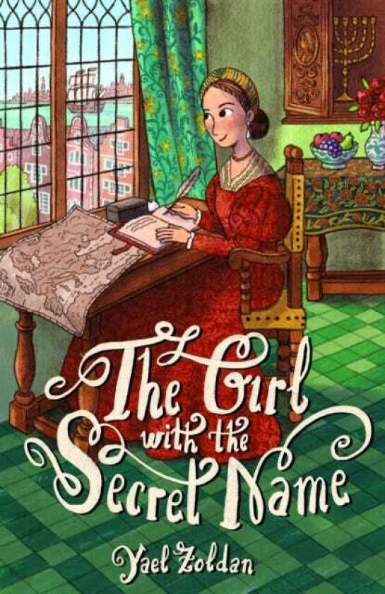 The Girl with the Secret Name The Incredible Life of Dona Gracia Mendes Nasi