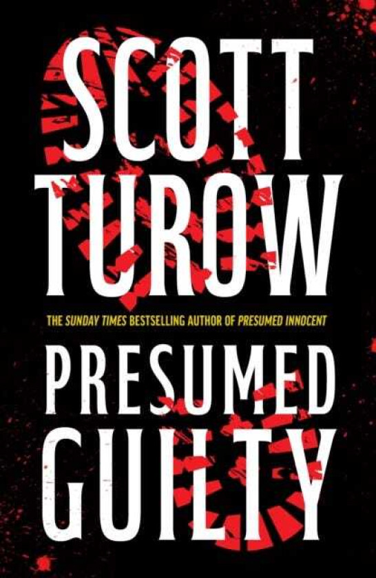 Presumed Guilty The Sunday Times Bestselling Author (Presumed Innocent, 3)