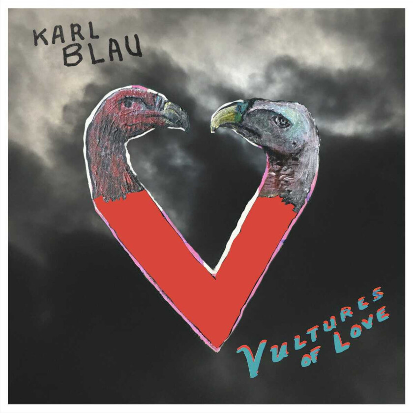 Karl Blau Vultures Of Love CD