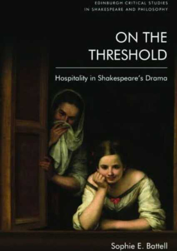 On the Threshold Hospitality in Shakespeare's Drama