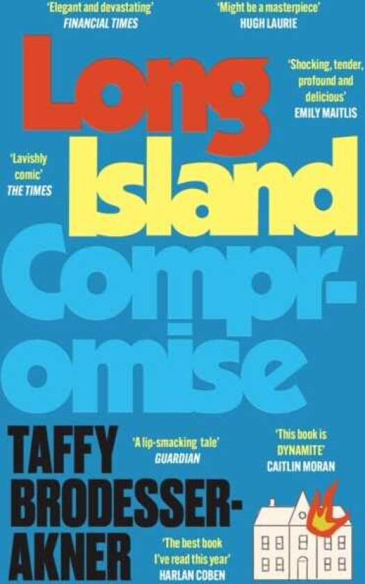 Long Island Compromise A sensational new novel by the international bestselling author of Fleishman Is in Trouble