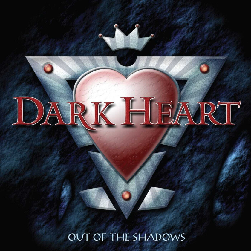 Dark Heart Out of The Shadows CD