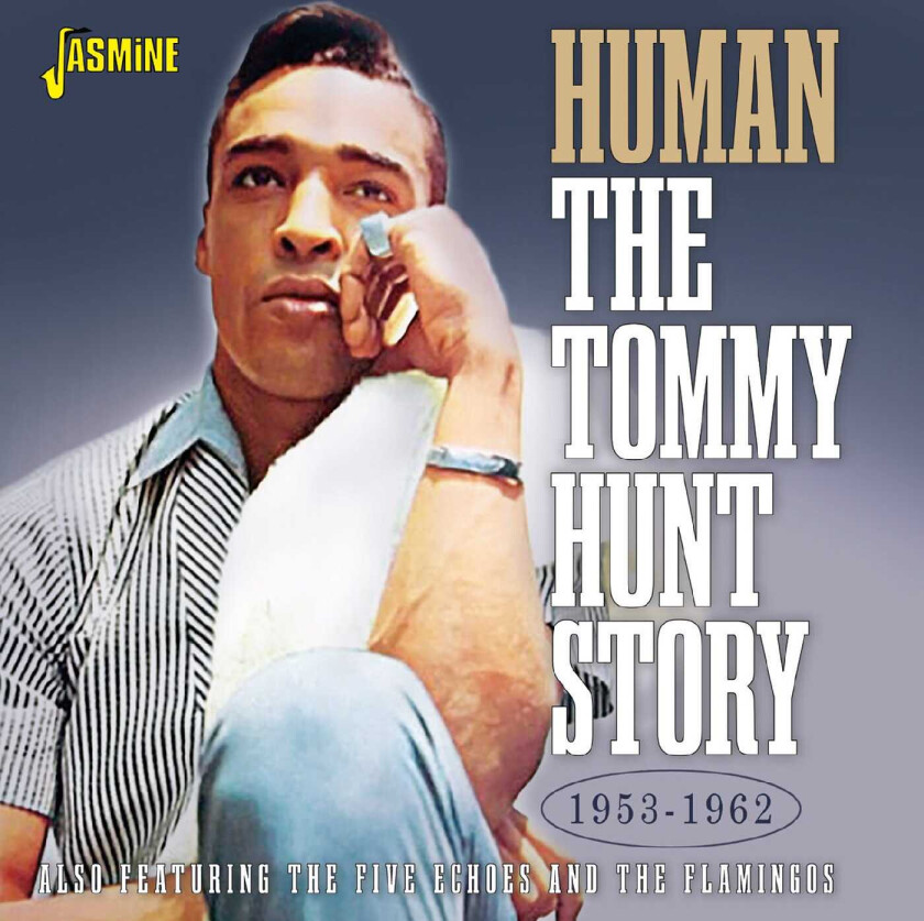 Tommy Hunt Human The Tommy Hunt Story 19531962 CD