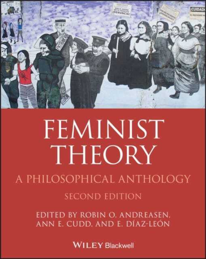 Feminist Theory A Philosophical Anthology