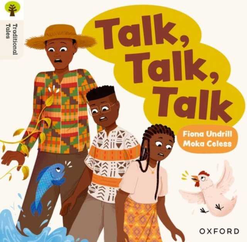 Oxford Reading Tree Traditional Tales: Level 6: Talk, Talk, Talk