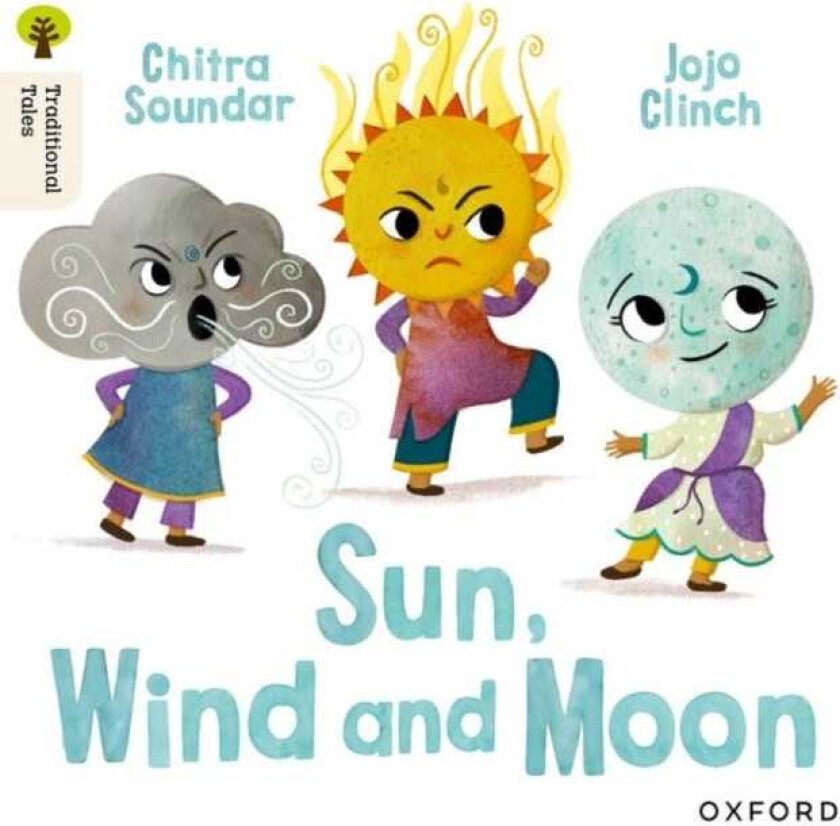 Oxford Reading Tree Traditional Tales: Level 4: Sun, Moon and Wind