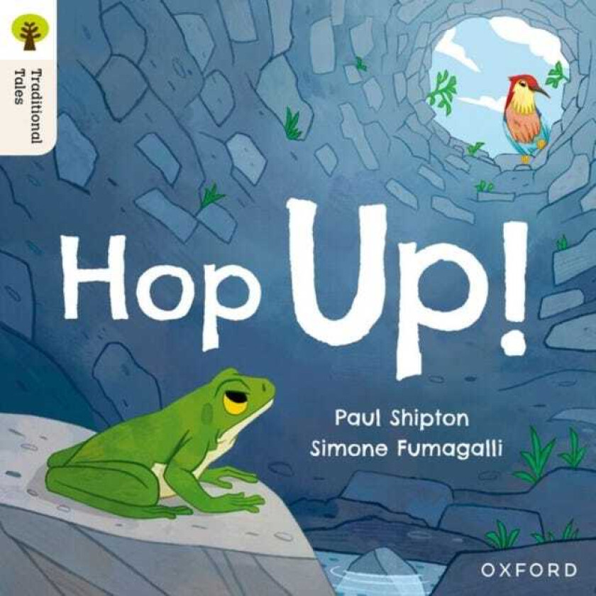 Oxford Reading Tree Traditional Tales: Level 1+: Hop Up!