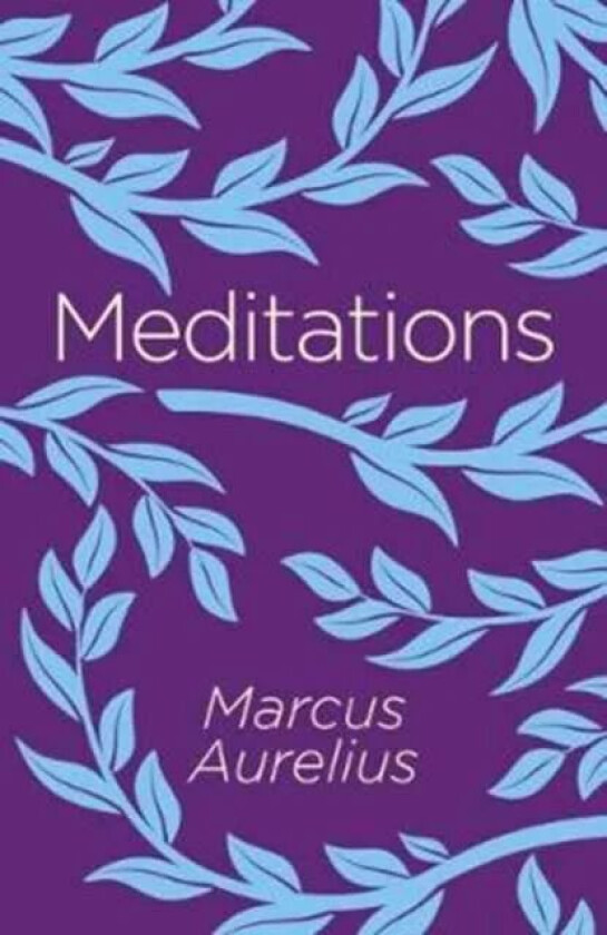 Meditations av Aurelius Marcus