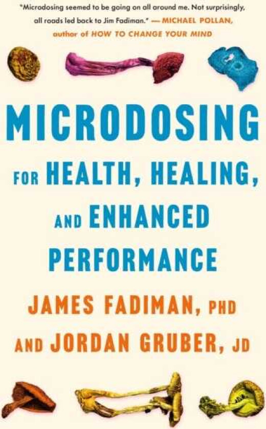 Microdosing for Health, Healing, and Enhanced Performance