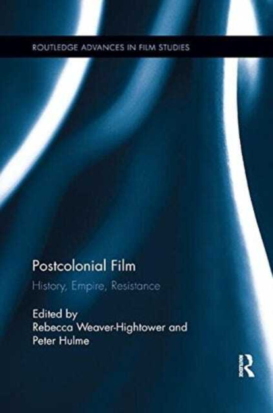 Postcolonial Film History, Empire, Resistance