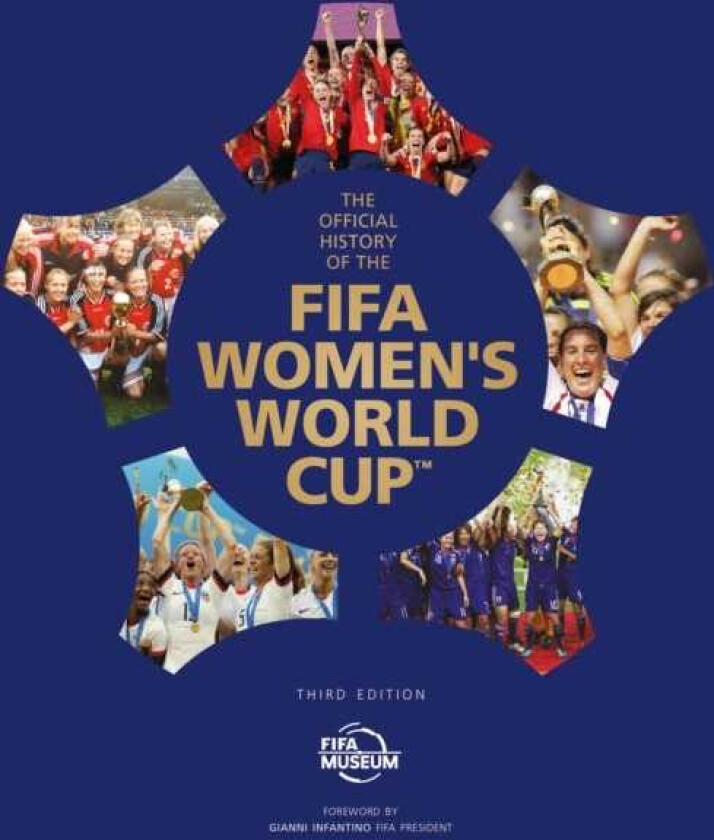 The Official History of the FIFA Women's World Cup