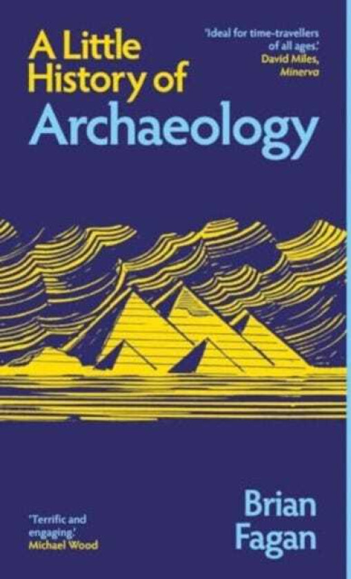 A Little History of Archaeology